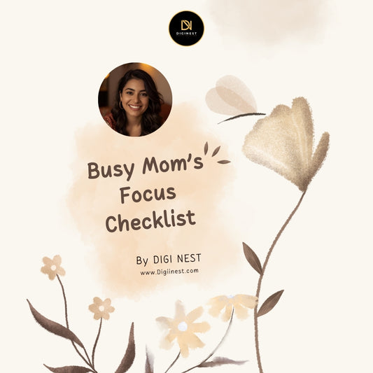 Busy Mom’s Focus Checklist